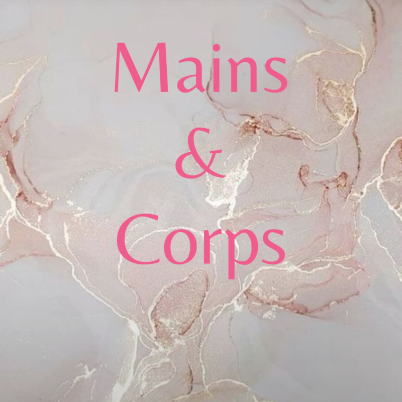 Mains & Corps